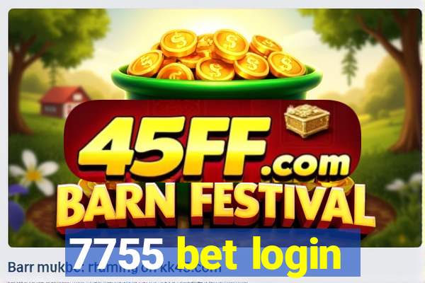7755 bet login